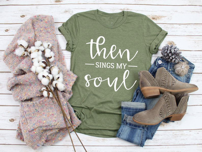 Then Sings My Soul