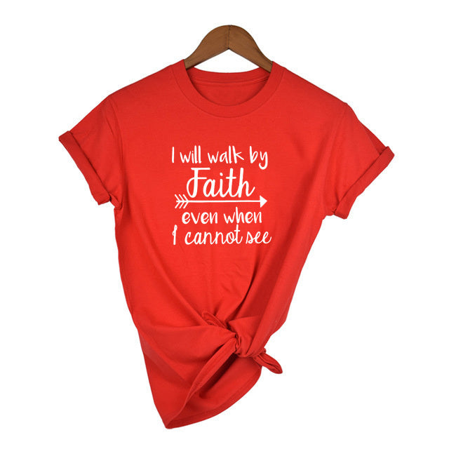 I Will Walk By Faith