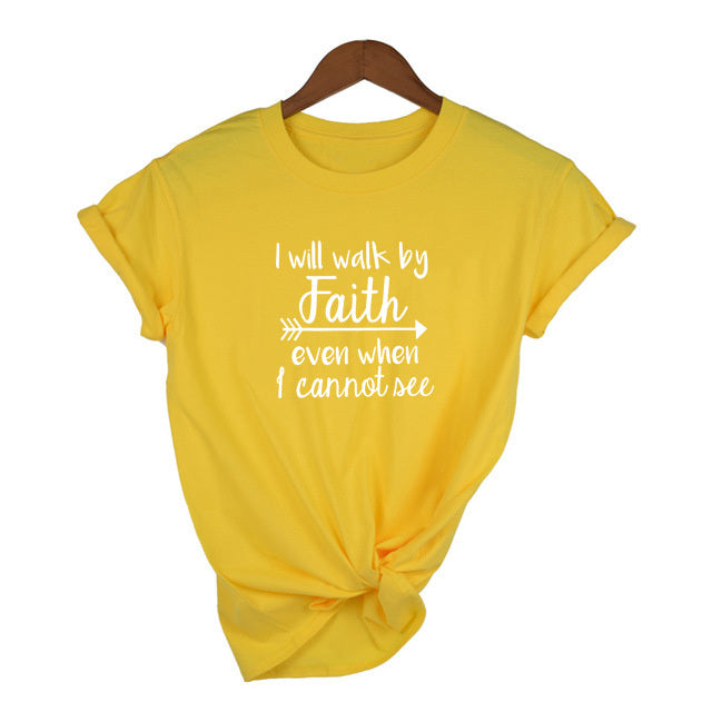 I Will Walk By Faith