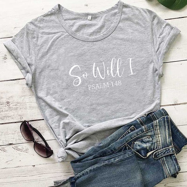 So Will I Psalm 1:48